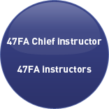 47FA Chief instructor 47FA instructors