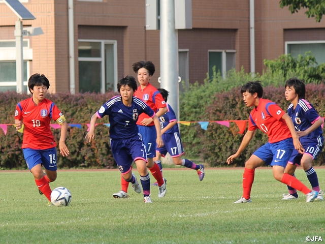 JFAエリートプログラム女子U-14中国遠征　AFC U-14 Girls’ Regional Championship 韓国代表に競り勝つ