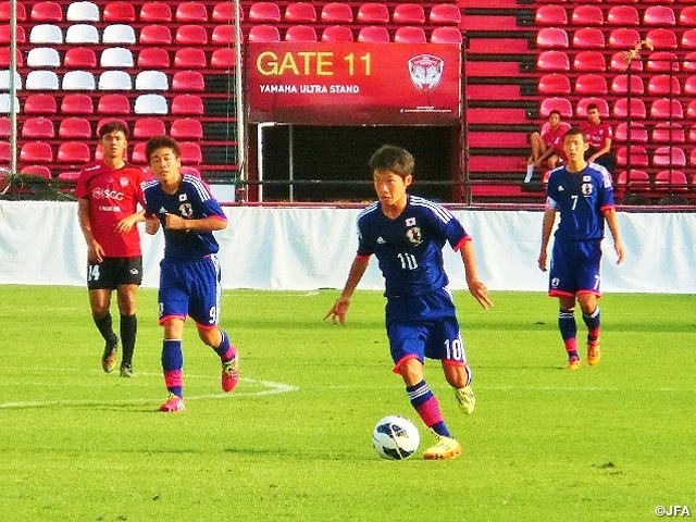 U-16日本代表　タイ遠征　U-18ムアントン・ユナイテッドに勝利を収める