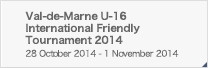 Val-de-Marne U-16 International Friendly Tournament 2014