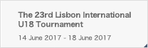 The 23rd Lisbon International U18 Tournament