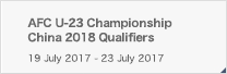 AFC U-23 Championship China 2018 Qualifiers