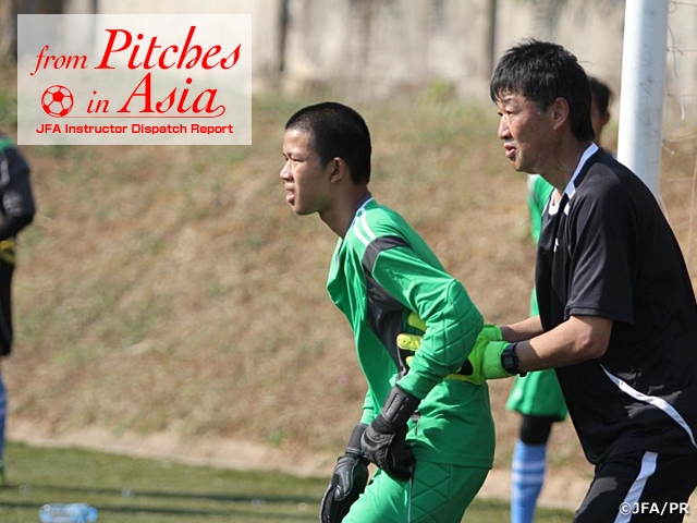From Pitches in Asia – Report from JFA Coaches/Instructors in Asia Vol.32: OHASHI Akiyoshi, Goalkeeper Coach, Japan Women's National Team on Laos GK Clinic