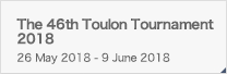 The 46th Toulon Tournament 2018