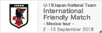 International Friendly Match - Mexico tour -