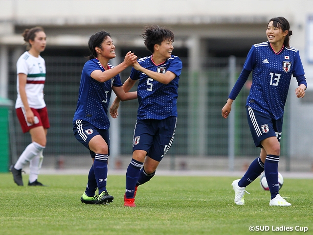 U-19日本女子代表　大会初戦はメキシコに逆転勝利～第2回SUD Ladies Cup～