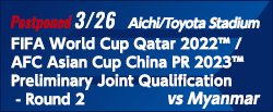 FIFA World Cup Qatar 2022™ / AFC Asian Cup China PR 2023™ Preliminary Joint Qualification - Round2 [3/26]