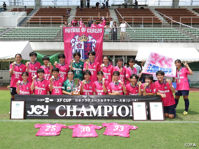 セレッソ大阪堺ガールズが激闘を制し、初の王者に！～XF CUP 2022 第4回日本クラブユース女子サッカー大会（U-18）～