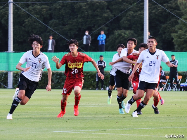U-17日本代表国内トレーニングキャンプ　流通経済大学付属柏高校とトレーニングマッチを実施