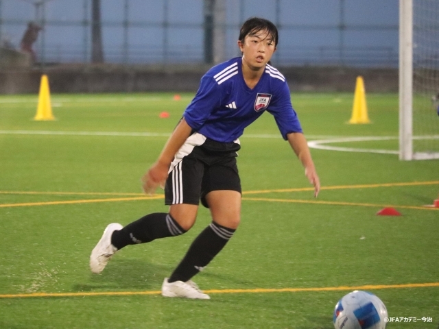 小野こまち選手 エリートプログラム女子U-13日韓交流のメンバーに選出~JFAアカデミー今治ダイアリー~