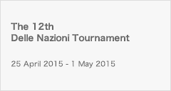 The 12th Delle Nazioni Tournament