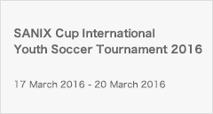 Sanix Cup International Youth Soccer Tournament 2016