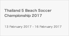 Thailand 5 Beach Soccer Championship 2017