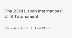The 23rd Lisbon International U18 Tournament