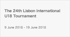 The 24th Lisbon International U18 Tournament