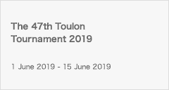 The 47th Toulon Tournament 2019