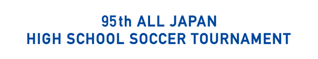 The 95th All Japan High School Soccer Tournament