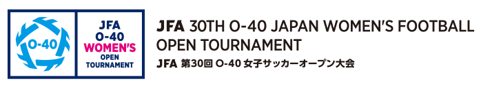 JFA 第30回O-40女子サッカーオープン大会