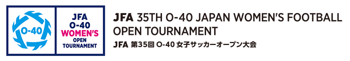 JFA 35th O-40 Japan Women's Football Open Tournament