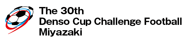 The29th Denso Cup Challenge Soccer HiroshimaThe29th Denso Cup Challenge Soccer Hiroshima