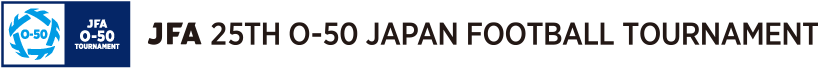 JFA 25th O-50 Japan Football Tournament