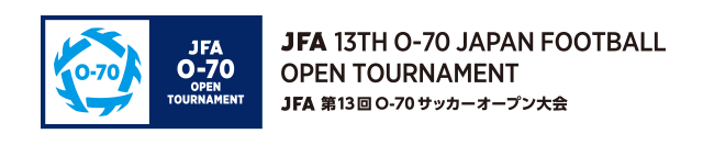 JFA 13th O-70 Japan Football Open Tournament