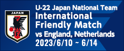 International Friendly Match[6/10-6/14]