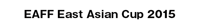 EAFF East Asian Cup 2015