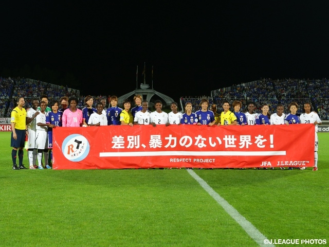 Pre-match ceremony at Nadeshiko Japan WORLD MATCH game against Ghana Women’s National Team held - JFA Respect Fair Play Days 2014 for the world without discrimination and violence!