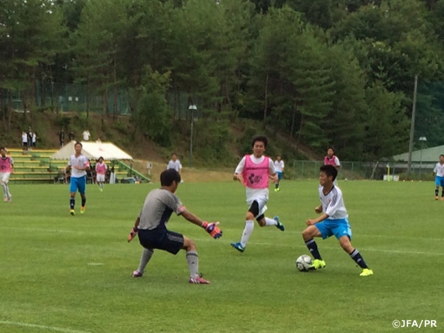 U-17日本代表　トレーニングキャンプ　練習試合マッチレポート　vs　U-17北信越選抜