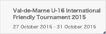 Val-de-Marne U-16 International Friendly Tournament 2015