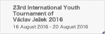 23rd International Youth Tournament of Václav Ježek 2016