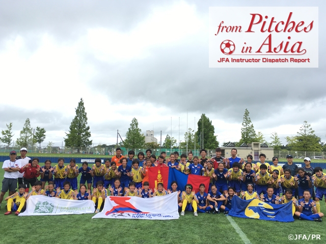 From Pitches in Asia – Report from JFA Coaches/Instructors Vol.20: IKI Yoji, Coach of U-14 Mongolia Women's National Team