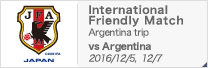 International Friendly Match - Argentina trip -