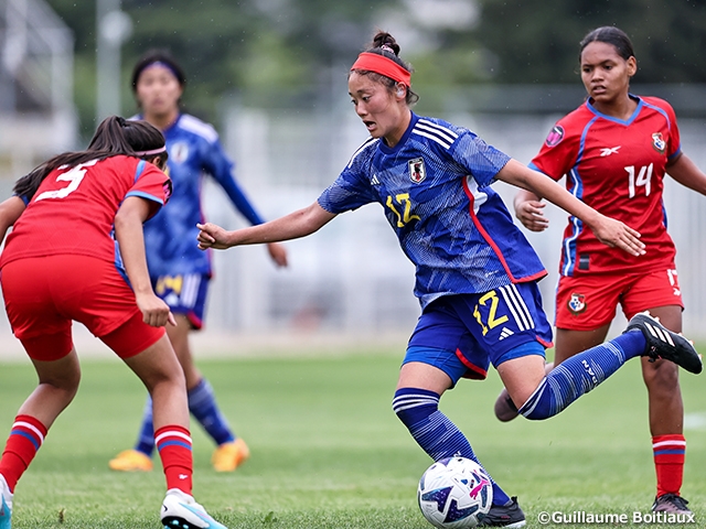 【Match Report】U-19 Japan Women's National Team defeat Panama 4-0 in the SUD Ladies Cup 2023