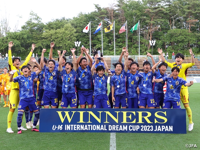 【Match Report】U-16日本代表、最終戦でオランダに勝利して逆転優勝！　U-16インターナショナルドリームカップ2023 JAPAN