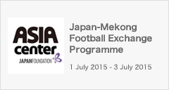 Japan-Mekong Football Exchange Programme