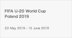 [U20]FIFA U-20 ワールドカップポーランド2019