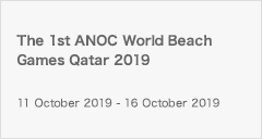 The 1st ANOC World Beach Games Qatar 2019