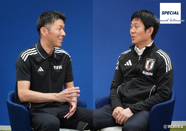 【SPECIAL】森保一監督×荒木友輔審判員 対談 “日本の力”を世界へ