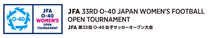 JFA 33rd O-40 Japan Women's Football Open Tournament
