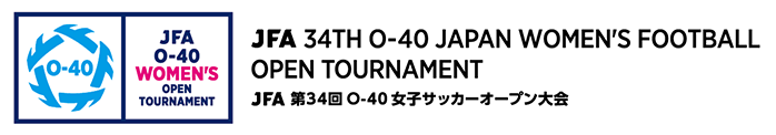 JFA 34th O-40 Japan Women's Football Open Tournament