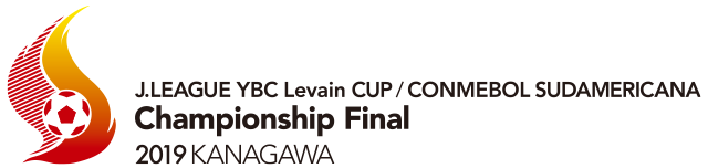 J.LEAGUE YBC LEVAIN CUP / CONMEBOL SUDAMERICANA Championship Final