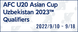 AFC U20アジアカップウズベキスタン2023予選